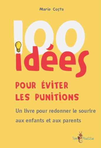 100 idées pour éviter les punitions