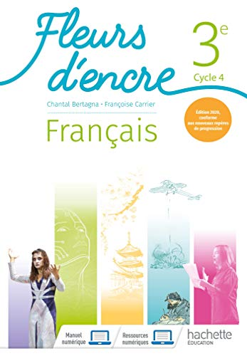 Fleurs d'encre : Français 3e - cycle 4