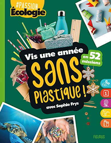 Vis une année sans plastique en 52 missions !
