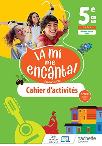 ¡ A mi me encanta ! espagnol LV2 5e - cycle 4 : cahier d'activités