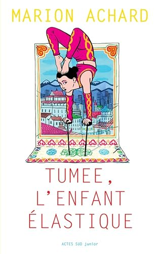 Tumee, l'enfant élastique