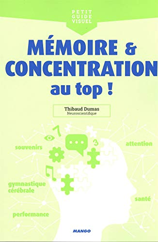 Mémoire et concentration au top