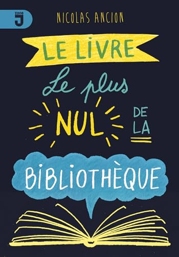 Le livre le plus nul de la bibliothèque