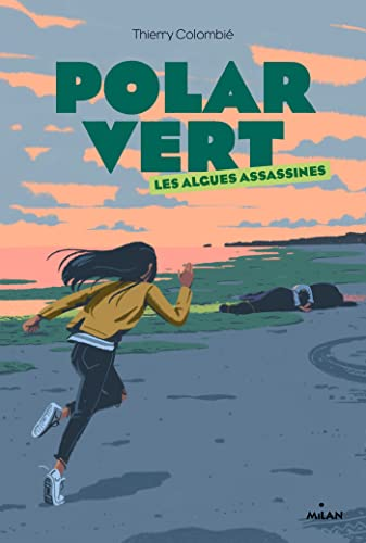 Polar vert : Les algues assassines