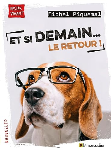 Et si demain, le retour !