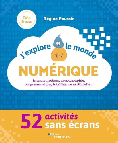 J'explore le monde numérique