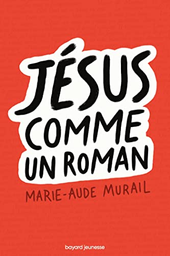 Jésus comme un roman