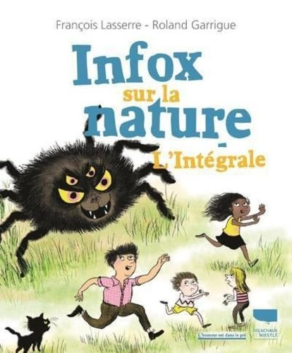 Infox sur la nature: l'intégrale