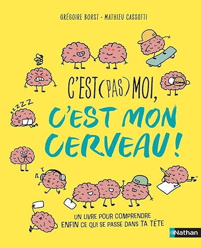 C'est (pas) moi, c'est mon cerveau !