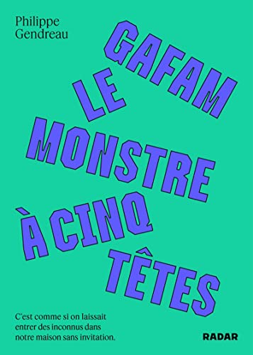 GAFAM : le monstre à cinq têtes