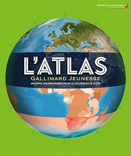 L'Atlas Gallimard Jeunesse : un outil indispensable pour le collège et le lycée