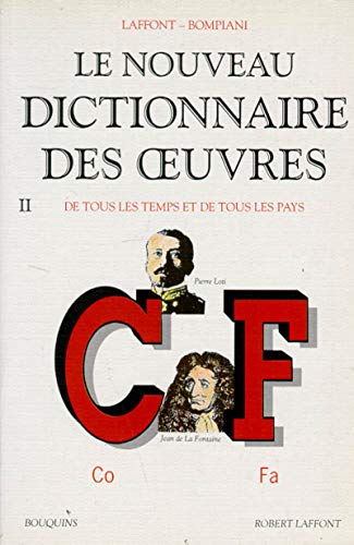 Le Nouveau dictionnaire des oeuvres : tome II : Co à Fa