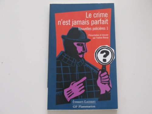 Le crime n'est jamais parfait : nouvelles policières 1