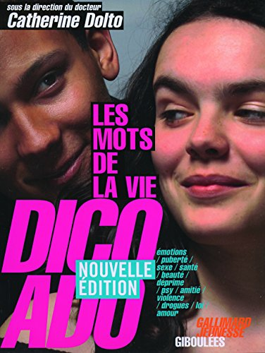 Dico ado : les mots de la vie