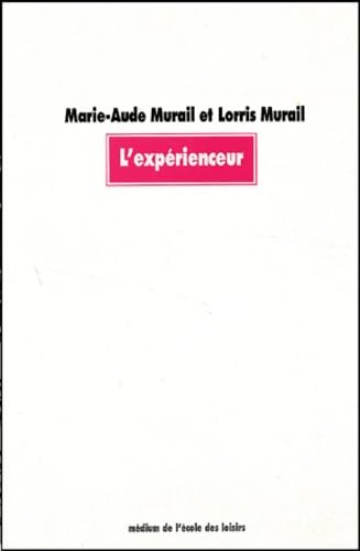 L'expérienceur