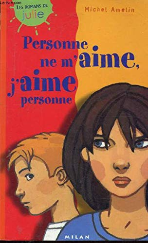 Personne ne m'aime, j'aime personne