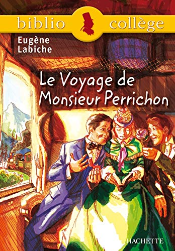 Le voyage de Monsieur Perrichon