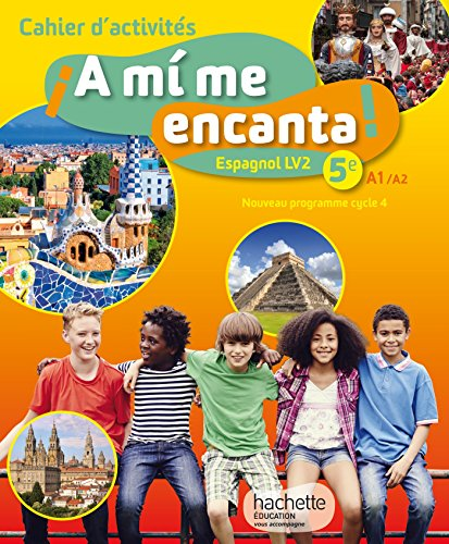 ¡ A mi me encanta ! espagnol LV2 5e - cycle 4 : cahier d'activités
