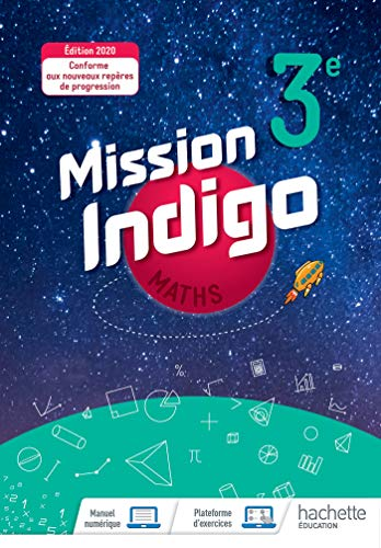 Mission indigo : Maths 3e