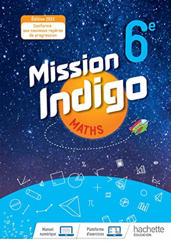 Mission Indigo Maths 6e - cycle 3