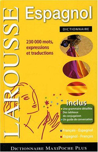 Dictionnaire Larousse d'espagnol : français-espagnol, espagnol-français