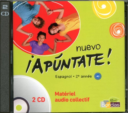 Nuevo Apuntate ! : espagnol : 2ème année : 2 cd audio classe