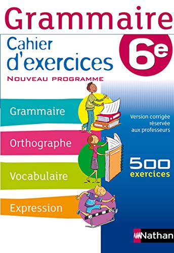 Grammaire 6è : cahier d'exercices