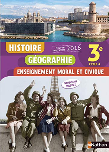 Histoire Géographie Enseignement moral et civique 3e - cycle 4