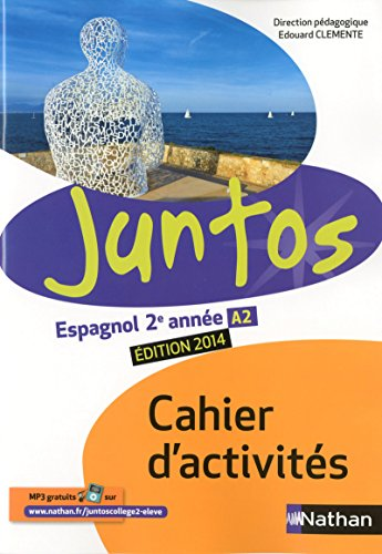 Juntos : espagnol : 2e année : cahier d'activités