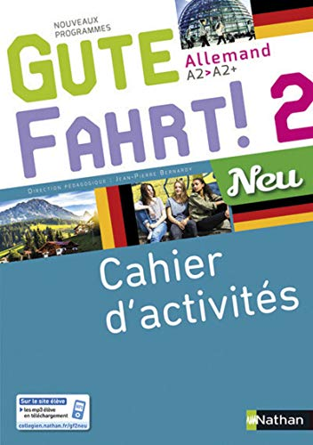 Gute Fahrt ! 2 Neu : allemand : cahier d'activités