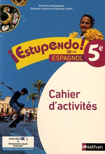 ¡ Estupendo ! espagnol 5e : cahier d'activités