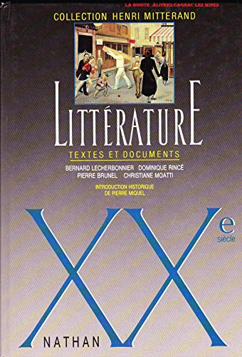 Littérature : Textes et documents : XXème siècle