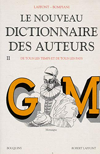 Le Nouveau dictionnaire des auteurs : tome II : G à M
