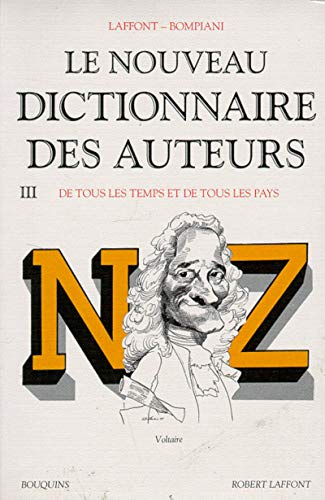 Le Nouveau dictionnaire des auteurs : tome III : N à Z