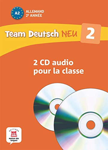 Team Deutsch neu 2 : 2 CD audio pour la classe