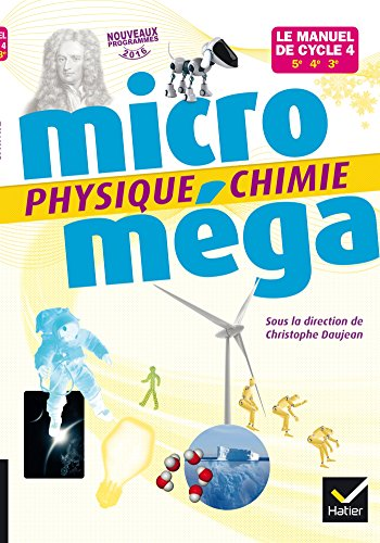 Micro Méga Physique Chimie - Le manuel de Cycle 4