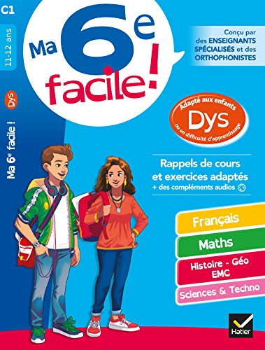 Ma 6è facile ! : français, maths, histoire-géo EMC, sciences et techno