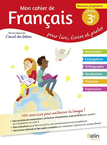 Mon cahier de Français 3e - cycle 4 : version corrigée