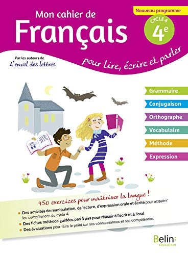 Mon cahier de Français 4e - cycle 4 : version corrigée