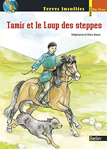 Tamir et le loup des steppes