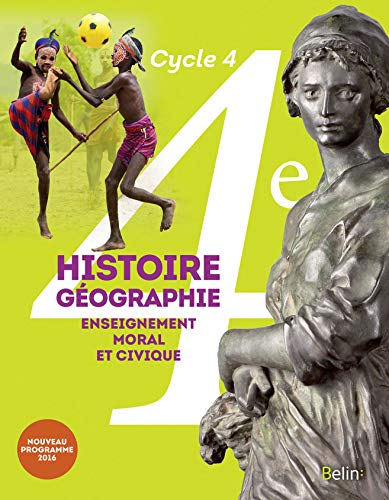 Histoire Géographie Enseignement moral et civique 4e - cycle 4