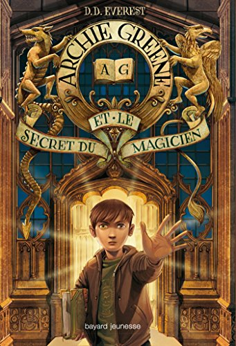 Archie Green et le secret du magicien