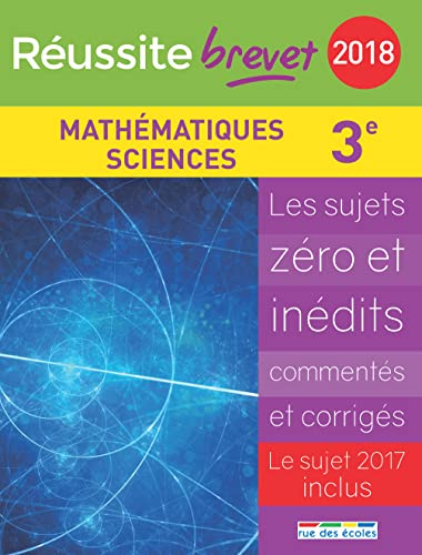 Réussite brevet 2018 : Mathématiques, Sciences