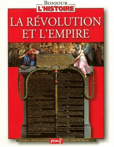 La Révolution et l'Empire