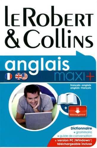 Le Robert et Collins anglais maxi : Français-Anglais/Anglais-Français