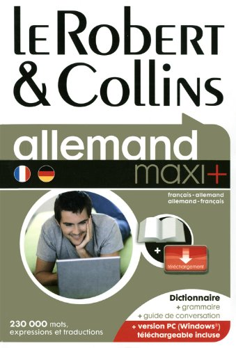 Le Robert et Collins allemand maxi + : Français-Allemand/Allemand-Français